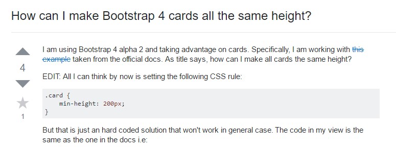Insights on  exactly how can we  set up Bootstrap 4 cards just the  very same  height?